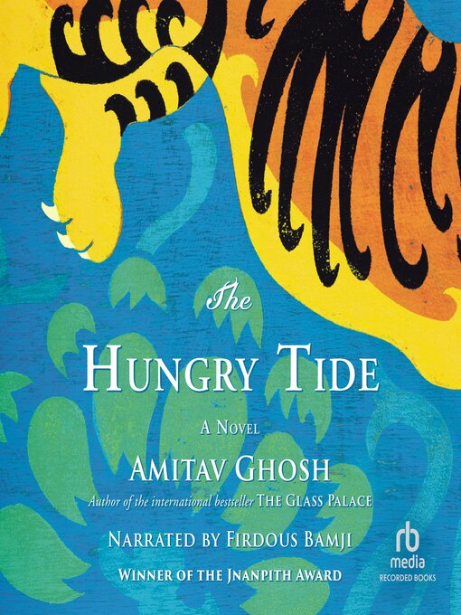 Title details for The Hungry Tide by Amitav Ghosh - Wait list